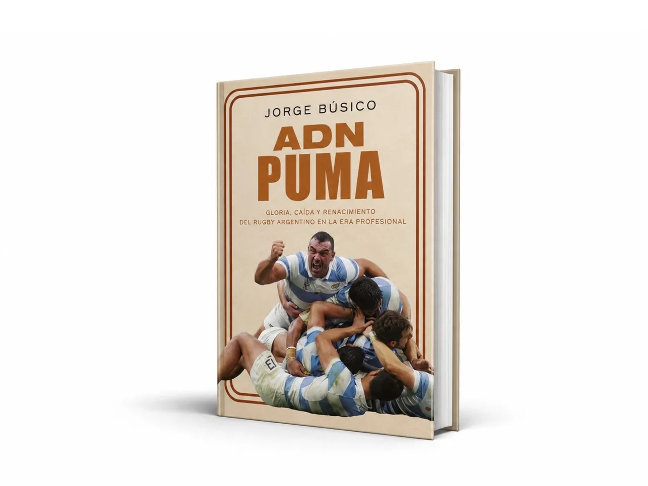 Un libro revela la gloria, las internas y el crecimiento de Los Pumas